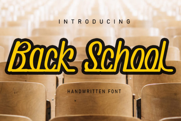 Back School: A Handwritten Font for Creative Business Brands