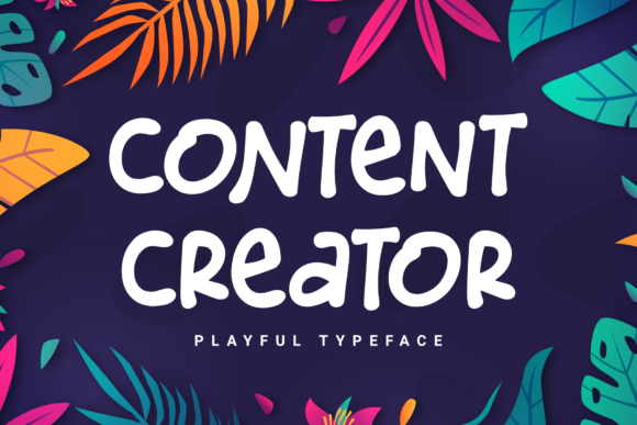 Content Creator: A Whimsical Font for Engaging Campaigns