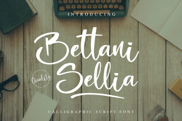 Enhance Your Campaigns with Bettani Sellia Font