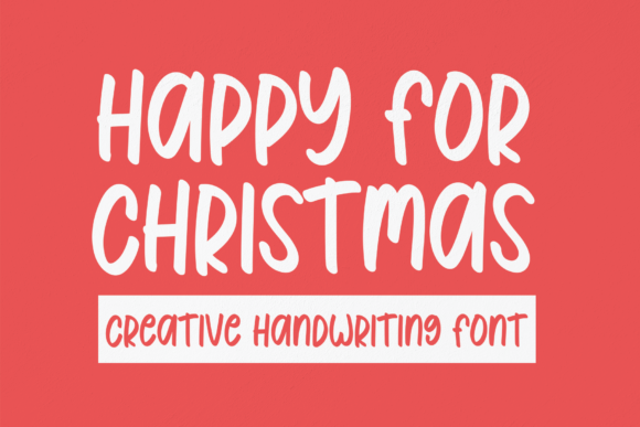 Happy for Christmas: A Handwritten Font for Editorial Charm
