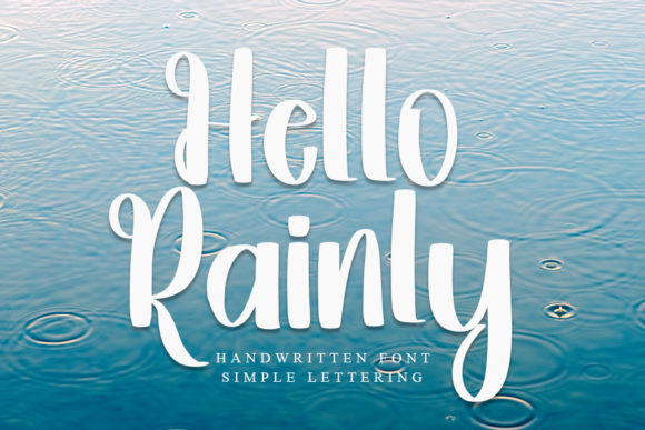 Hello Rainly: A Script Font with Modern Charm