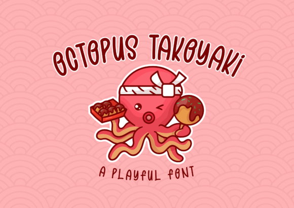 Octopus Takoyaki: A Playful Font for Creative Branding